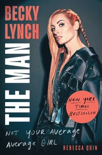 Abbildung von: Becky Lynch: The Man - Simon & Schuster