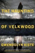 Cover: The Haunting of Velkwood - Saga Press