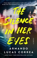 Cover: The Silence in Her Eyes - Atria Books