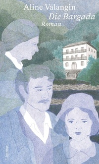 Enlarge image Cover: Die Bargada - Limmat Verlag