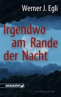 Cover: Irgendwo am Rande der Nacht - Aravaipa