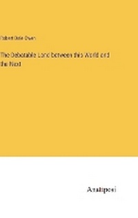 Enlarge image Cover: The Debatable Land between this World and the Next - Anatiposi Verlag