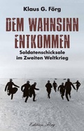 Cover: Dem Wahnsinn entkommen - Edition F&ouml;rg
