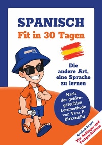 Abbildung von: Spanisch lernen - in 30 Tagen zum Basis-Wortschatz ohne Grammatik- und Vokabelpauken - Linguajet