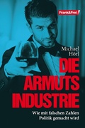 Cover: Die Armutsindustrie - Verlag Frank&Frei