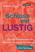 Cover: Schluss mit lustig - Verlag Frank&Frei