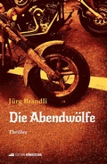 Cover: Die Abendw&ouml;lfe - Edition K&ouml;nigstuhl