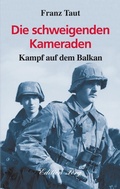 Cover: Die schweigenden Kameraden - Edition F&ouml;rg