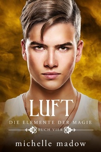 Enlarge image Cover: Luft - Die Elemente der Magie 4 - Von Morgen Verlag