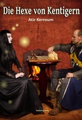 Cover: Die Hexe von Kentigern - Machandel Verlag