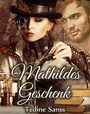 Cover: Mathildes Geschenk - Machandel Verlag