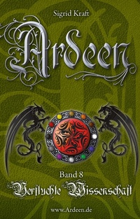 Enlarge image Cover: Ardeen - Band 8 - Ardeen Kraft & Fahnauer
