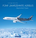 Cover: 50 Jahre Airbus. Geschichte & Typen. - GeraMond Verlag