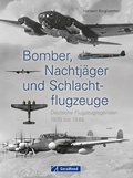 Cover: Bomber, Nachtj&auml;ger und Schlachtflugzeuge - GeraMond Verlag
