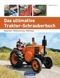 Cover: Das ultimative Traktor-Schrauberbuch - GeraMond Verlag