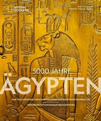 Abbildung von: 5000 Jahre Ägypten - National Geographic Deutschland