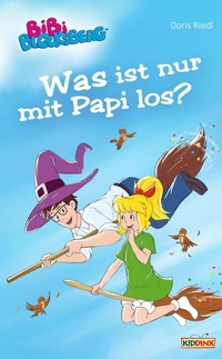 Enlarge image Cover: Bibi Blocksberg - Was ist nur mit Papi los? - Kiddinx Media GmbH