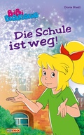 Cover: Bibi Blocksberg - Die Schule ist weg! - Kiddinx