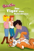 Cover: Bibi & Tina - Der Tiger von Rotenbrunn - Kiddinx Media GmbH