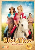 Cover: Bibi & Tina - Das Buch zum Film - Kiddinx Media GmbH