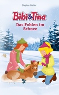 Cover: Bibi & Tina - Das Fohlen im Schnee - Kiddinx