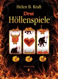 Cover: Drei H&ouml;llenspiele - Machandel Verlag