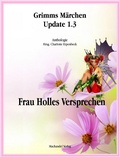 Cover: Grimms M&auml;rchen Update 1.3 - Machandel Verlag