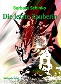 Cover: Die letzte Zauberin - Machandel Verlag