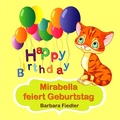 Cover: Mirabella feiert Geburtstag - Machandel Verlag