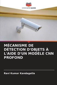 Abbildung von: Mecanisme de Detection d'Objets A l'Aide d'Un Modele CNN Profond - Editions Notre Savoir