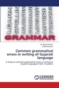 Cover: Common grammatical errors in writing of Gujarati language - LAP Lambert Academic Publishing