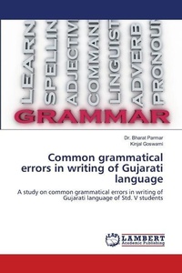 Enlarge image Cover: Common grammatical errors in writing of Gujarati language - LAP Lambert Academic Publishing