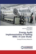Cover: Energy Audit Implementation in Rolling Mills - LAP Lambert Academic Publishing
