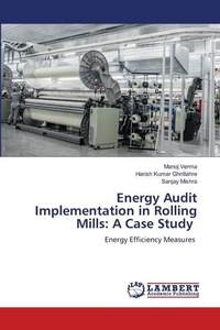 Enlarge image Cover: Energy Audit Implementation in Rolling Mills - LAP Lambert Academic Publishing