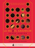 Cover: La ira y el amanecer - NOCTURNA