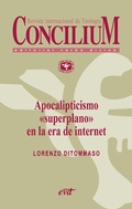 Cover: Apocalipticismo "superplano" en la era de internet. Concilium 356 (2014) - Editorial Verbo Divino