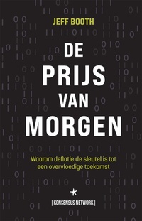 Enlarge image Cover: De Prijs van Morgen - Konsensus Network