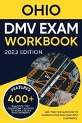Cover: Ohio DMV Exam Workbook: 400+ Practice Questions to Navigate Your DMV Exam With Confidence (DMV practice tests Book) - Eric Miles