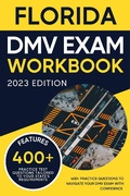 Cover: Florida DMV Exam Workbook: 400+ Practice Questions to Navigate Your DMV Exam With Confidence (DMV practice tests Book) - Eric Miles