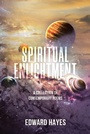 Cover: Spiritual Enlightment - Christian Faith Publishing, Inc.