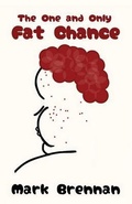 Cover: The One and Only Fat Chance - Fullery Free Press