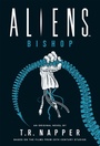 Cover: Aliens: Bishop - Titan Books