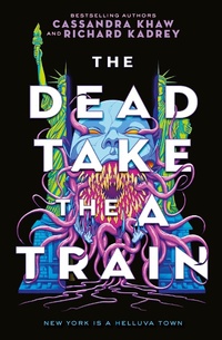 Enlarge image Cover: The Dead Take the A-Train - Titan Books