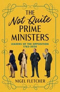 Cover: The Not Quite Prime Ministers - Biteback Publishing