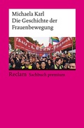 Cover: Die Geschichte der Frauenbewegung - Reclam