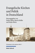 Cover: Evangelische Kirchen und Politik in Deutschland - Mohr Siebeck