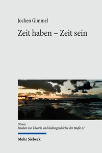 Abbildung von: Zeit haben - Zeit sein - Mohr Siebeck