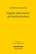 Bild: Digitale Information als Kreditsicherheit - Mohr Siebeck