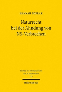 Abbildung von: Naturrecht bei der Ahndung von NS-Verbrechen - Mohr Siebeck