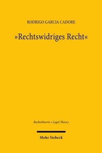 Enlarge image Cover: "Rechtswidriges Recht" - Mohr Siebeck